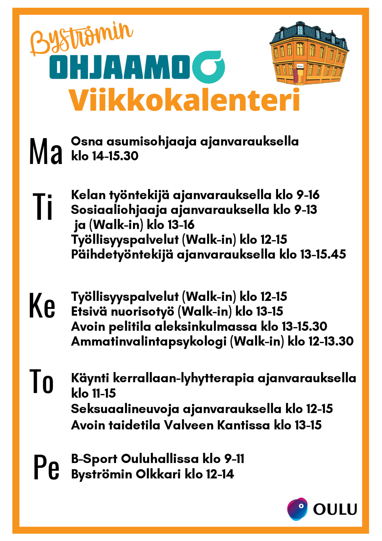 Byströmin Ohjaamon viikkokalenteri